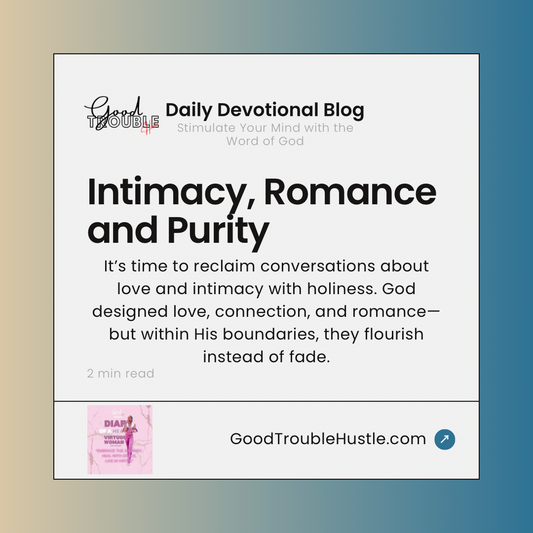 Intimacy, Romance and Purity