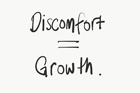 There’s beauty in Discomfort