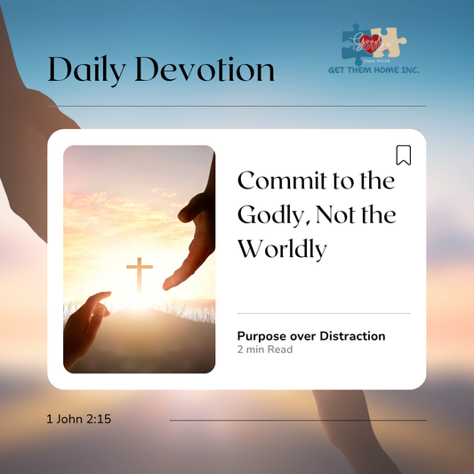 Commit to the Godly, Not the Worldly