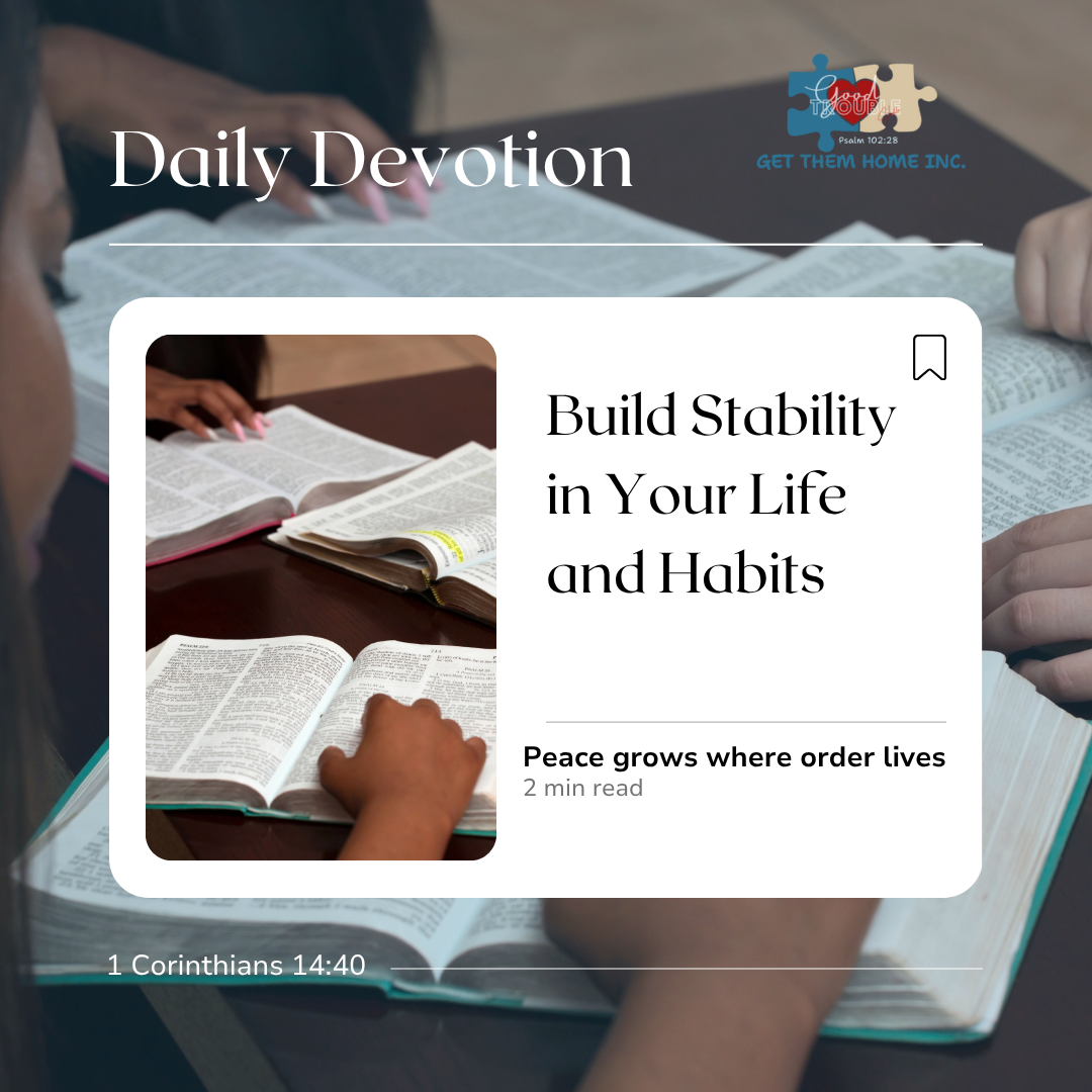 Build Stability in Your Life and Habits