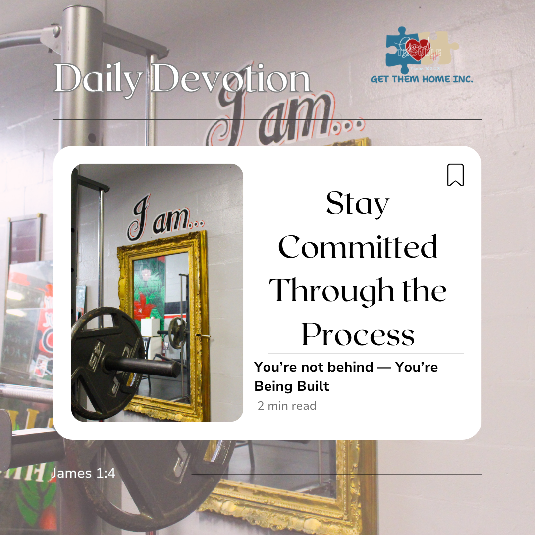 Stay Committed Through the Process