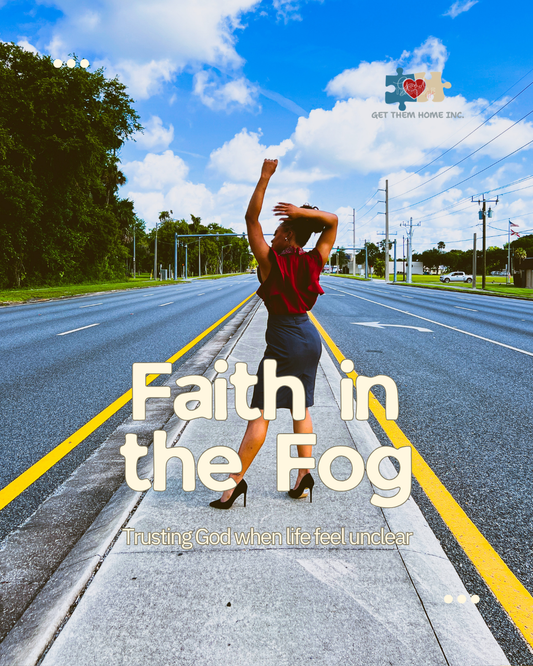 Faith in the Fog