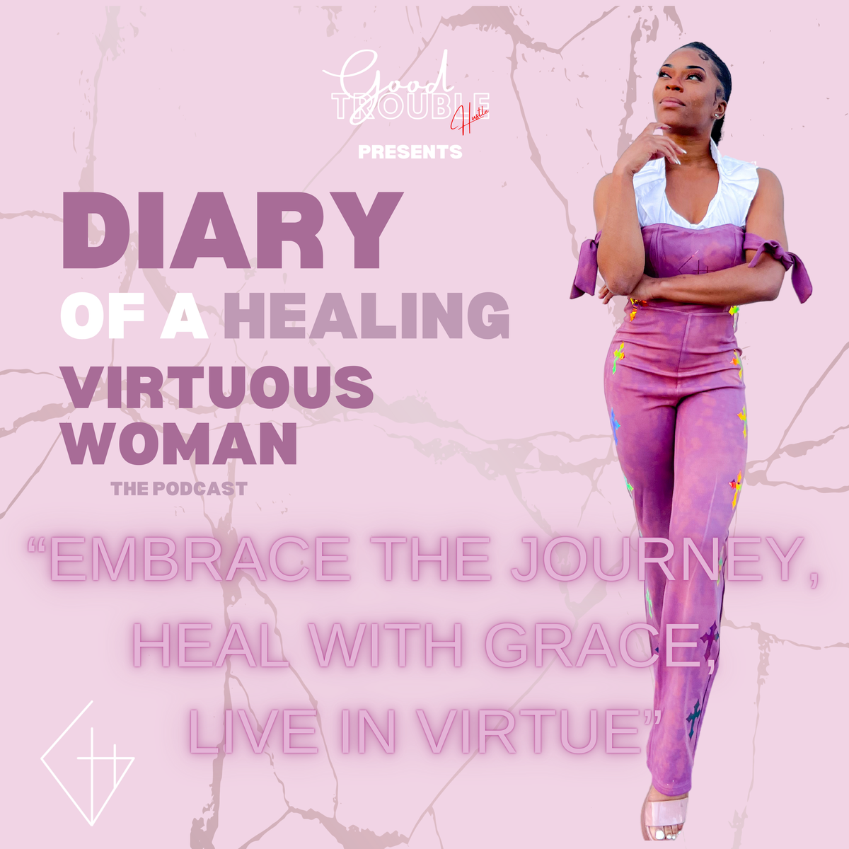 Diary of a Healing Virtuous Woman