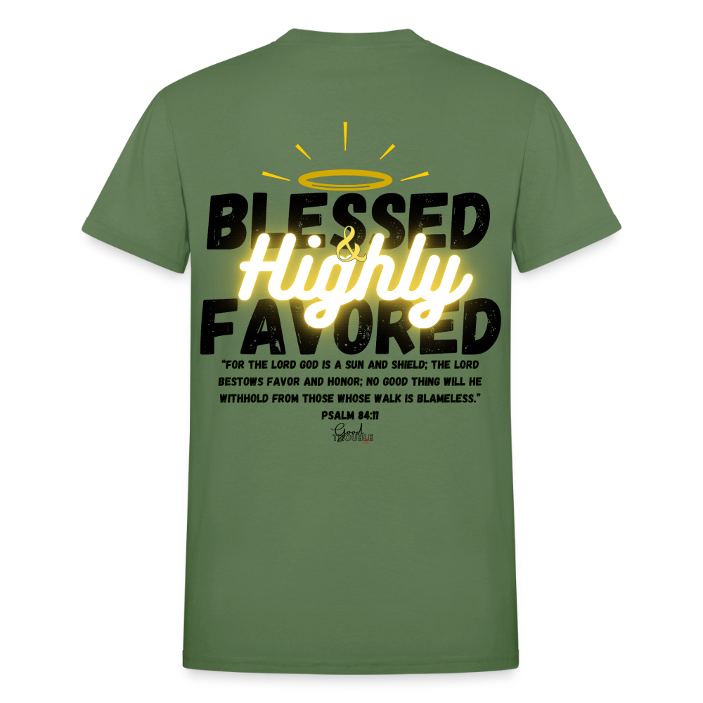 Blessed and Highly Favored T-Shirt - military green