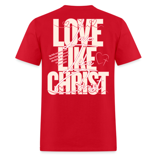 Love Like Christ Tee - red