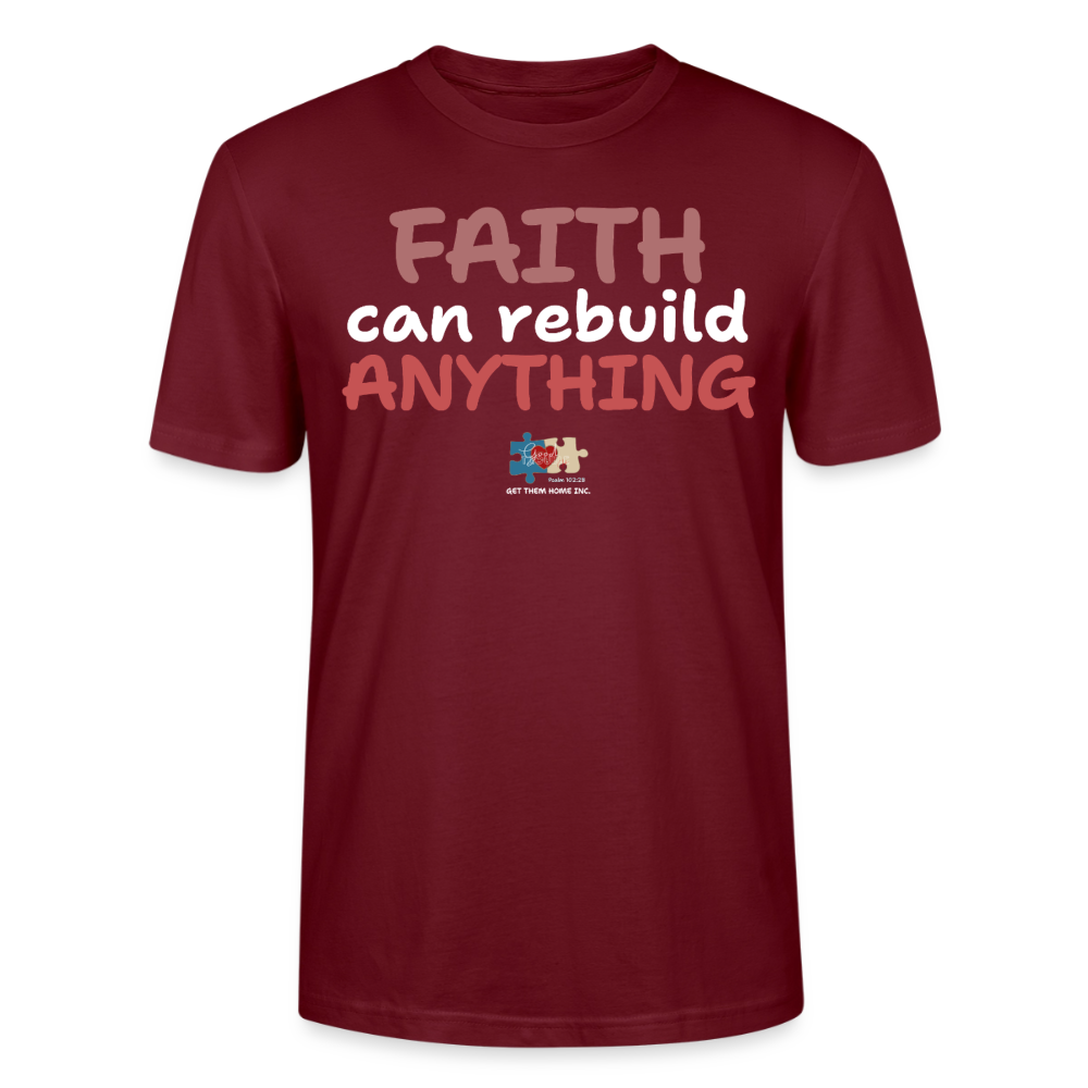“With Faith Anything is Possible” Unisex Organic T-Shirt - burgundy